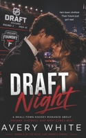 Draft Night: A Hockey Romance About Big-League Dreams (Blue Line Hearts) B0GWRJN9DZ Book Cover