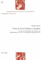 Versus de Sanctis Barlaam Et Josaphat: Die Anonyme Versifikation Der Barlaam- Und Josaphatlegende (12. Jhd.) in Der Handschrift Besançon Bm 94 3039101056 Book Cover