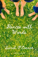 Dances with Words: A Collection of Poetry B0HB7GRBSC Book Cover