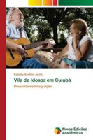 Vila de Idosos em Cuiabá 620217918X Book Cover