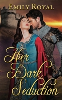 Her Dark Seduction 1509233911 Book Cover
