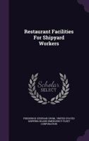 Restaurant Facilities for Shipyard Workers 1172513759 Book Cover