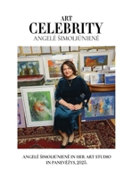 Angelé Simoliüniene: Where Art Comes to Life: Angele Simoliuniene in Her Panevezys Studio, 2025 9699397454 Book Cover