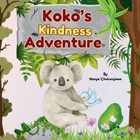 Koko's Kindness Adventure: A Sweet Jungle Story About Sharing and Magic – With Fun Activities and a Kindness Certificate Inside! B0FCYSLYDG Book Cover