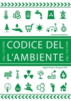 Codice dell'Ambiente (dlgs 152/06 e s.m.i.): Ambiente 2021 B09DMK97KJ Book Cover