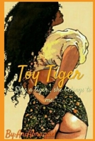 Toy Taiga: She's a tiger, She belongs to me. B09MDFLZ8T Book Cover