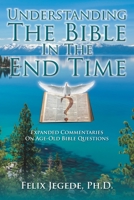 Understanding The Bible In The End Time 1647533856 Book Cover