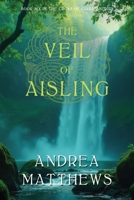 The Veil of Aisling (The Cross of Ciaran) B0FHB763C7 Book Cover