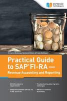 Practical Guide to SAP FI-RA - Revenue Accounting and Reporting 1546638873 Book Cover