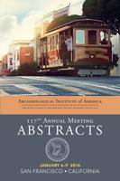Archaeological Institute of America 117th Annual Meeting Abstracts, Volume 39 1931909334 Book Cover