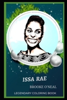 Issa Rae Legendary Coloring Book: Relax and Unwind Your Emotions with our Inspirational and Affirmative Designs B08CPNPLDW Book Cover