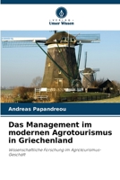Das Management im modernen Agrotourismus in Griechenland (German Edition) 6208105471 Book Cover