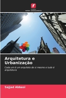 Arquitetura e Urbanização (Portuguese Edition) 6207733444 Book Cover