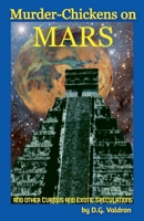 Murder Chickens on Mars 1998453391 Book Cover