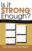 Is it Strong Enough? 1483447804 Book Cover