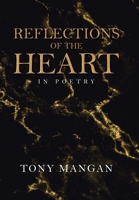 Reflections of the Heart: In Poetry 1665511869 Book Cover