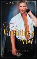 Valentine's Vow 191643360X Book Cover