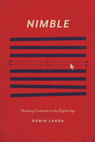 Nimble: Thinking Creatively in the Digital Age 1440337578 Book Cover