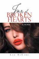 Jar of Broken Hearts 1984549529 Book Cover