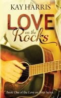 Love on the Rocks 1519355548 Book Cover