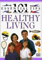 Healthy Living 0789405660 Book Cover