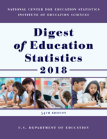 Digest of Education Statistics 2018 1641434635 Book Cover