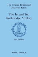 The Virginia Regimental Histories Series: The 1st and 2nd Rockbridge Artillery, 2nd Edition 0788430343 Book Cover