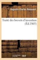 Traita(c) Des Brevets D'Invention 3e A(c)D 201193883X Book Cover