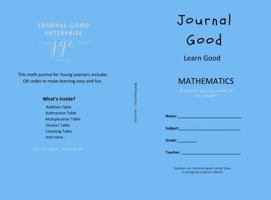 Journal Good: Learn Good B0DTPZXP3H Book Cover