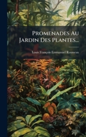 Promenades Au Jardin Des Plantes... 1276406851 Book Cover