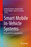 Smart Mobile In-Vehicle Systems: Next Generation Advancements 1461491193 Book Cover