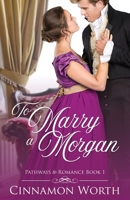 To Marry a Morgan 1097385965 Book Cover