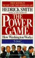 The Power Game: How Washington Works 034536015X Book Cover