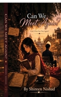 Can We Meet Again?: Can I Ever See You Again? B0H3Z568H8 Book Cover