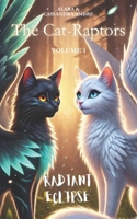 Radiant Eclipse (The Cat-Raptors) 2488516023 Book Cover