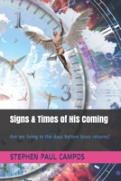 Signs & Times of His Coming B08NF1PWK1 Book Cover