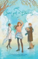 Sweet Girls & Bluebirds B0DQQB6LC2 Book Cover