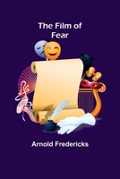 The Film of Fear 9355895054 Book Cover