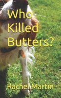 Who Killed Butters? 1652110364 Book Cover