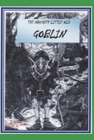 The Naughty Little Old Goblin B08MSSD87V Book Cover