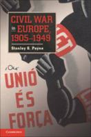 Civil War in Europe, 1905-1949 0511820461 Book Cover