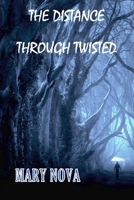 The Distance Through Twisted B0HCLVNV4T Book Cover