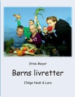 Børns livretter: Ifølge Noah  Lara 8771886362 Book Cover