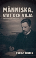 Människa, stat och vilja: Anteckningar och texter 1900-1914 (Swedish Edition) 9199188236 Book Cover