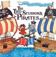 The Two Stubborn Pirates 1782442200 Book Cover