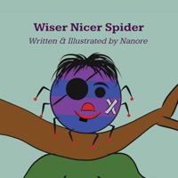 Wiser Nicer Spider 1979055009 Book Cover