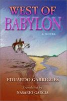 West of Babylon 0826323405 Book Cover