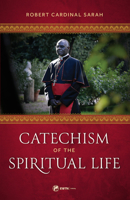Catechism of the Spiritual Life 168278293X Book Cover