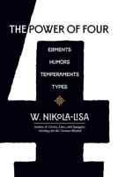 The Power of Four: Elements, Humors, Temperaments, Types B0GYCTR9LN Book Cover