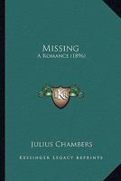 Missing a Romance 0469941375 Book Cover